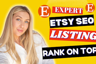 do etsy seo listing with optimized tittles, product description, and tags