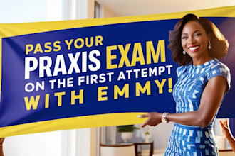 ensure you pass the praxis test on first attempt