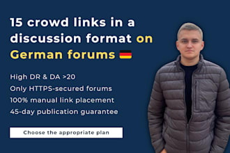 create 15 crowd links on german forums in new topics in a discussion format