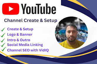 create and setup youtube channel professionally with SEO