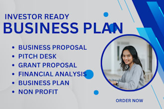 create a topnotch business plan for startups, financial plans, proposals, grant