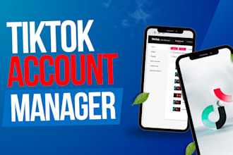 be your tiktok account manager
