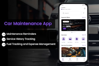 develop a custom car maintenance app like drivvo, carfax, and autocare