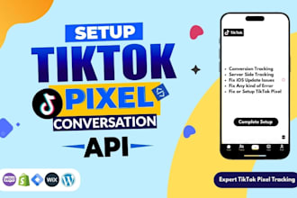 setup or fix tiktok pixel conversion API tracking for shopify, wordpress, ga4