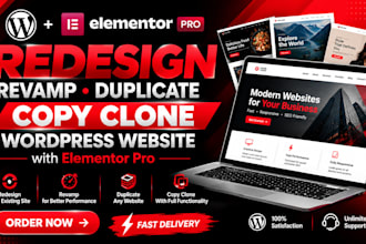 redesign, revamp, duplicate, copy clone wordpress website with elementor pro