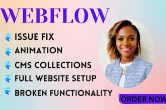 modify troubleshoot, and implement new animations in webflow