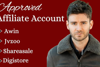 create and set up digistore, awin, shareasale, and jvzoo accounts