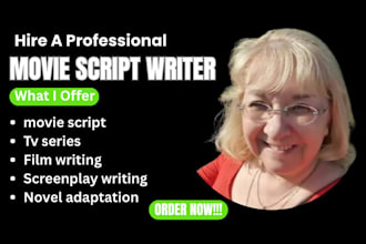 write movie script, screenwriting, screenplay, feature film, tv series, tv plot
