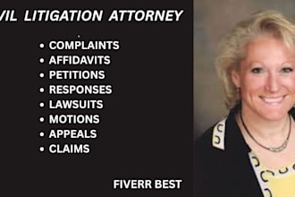 be your litigation lawyer and help you write complaints, petitions, motions