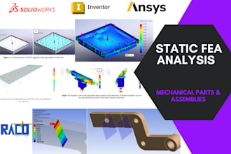 do fea analysis with report in ansys, inventor nastran, or solidworks
