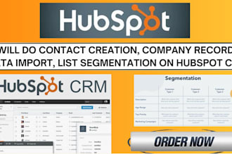 optimize hubspot CRM with contact creation, data import and list segmentation