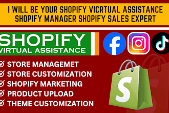 be your shopify virtual assistance shopify sales manager shopify expert