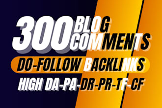 build 300 blog comments dofollow seo backlinks boost linkbuilding