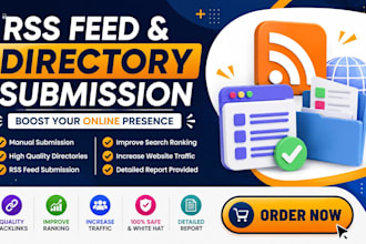 provide high quality RSS feed and directory submission for your website manually