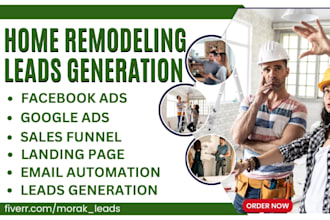 generate home remodeling leads home improvement leads kitchen remodeling home