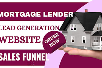 generate exclusive mortgage lender leads, home loan ads design mortgage website