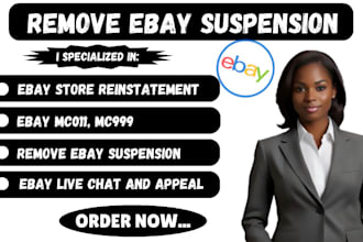 reinstate suspended ebay account and remove mc011, mc113 and mc999 suspension