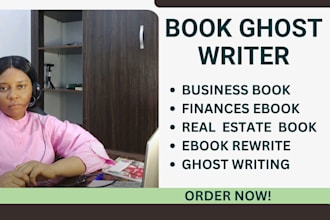 ghost write business real estate finance book, business ebook ghost book writer
