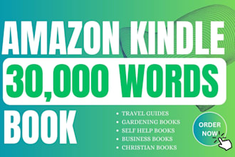 write 30k word non fiction book on any topic amazon kdp book writer ghostwriter