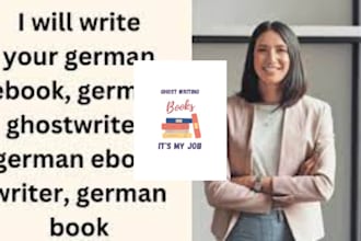 be your german ghostwriter or writer for non fiction book and ebook on any topic