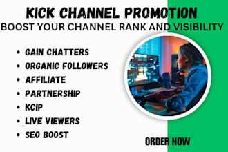 promote your kick channel to gain more viewers and followers