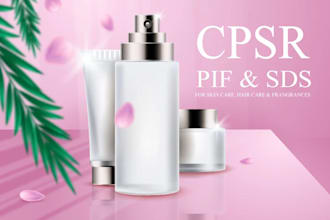 develop cpsr, pif, msds to sell product in eu and UK