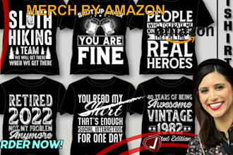 create merchandise tshirts typography t shirt merch by amazon tshirt design