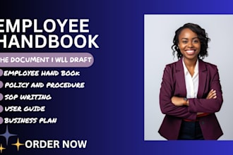 do employee handbook, policies and procedures, business plan