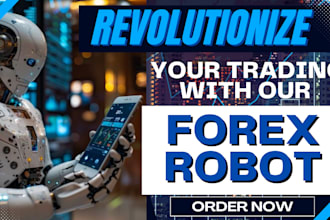deliver capital generating forex trading bot, forex ea, forex trading robot