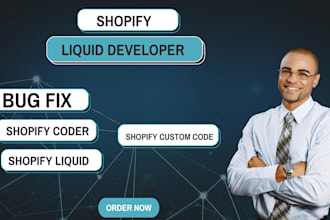 do custom shopify liquid coding shopify fix shopify coder shopify bug fix