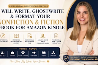 be your ebook ghostwriter, fiction writer, and nonfiction writer