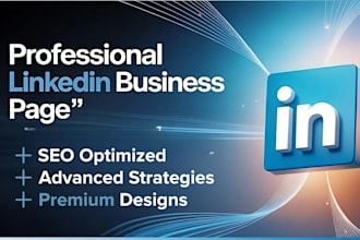 create and optimize professional linkedin business page and company page
