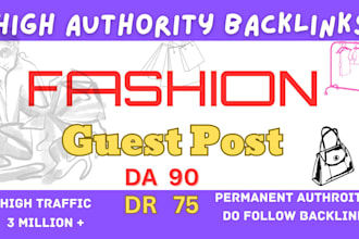 create premium guest post backlinks on high authority sites for your fashion SEO