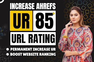 increase url rating ur 80 plus with high authority seo backlinks