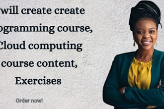 create course content for programming and cloud computing, along with designing
