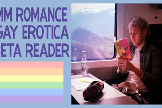 be a beta reader for your mm romance or gay erotica