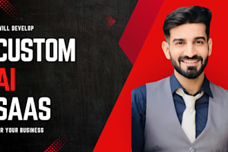 develop custom ai saas platform for your business