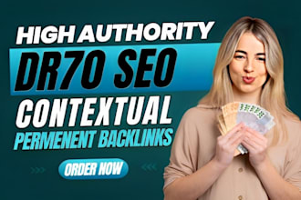 make high authority DR dofollow contextual off page SEO backlinks link building
