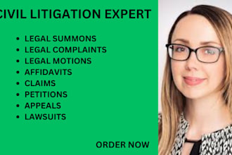 be your civil litigation expert to help you write lawsuits, complaints, motions
