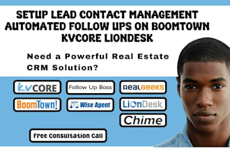 setup lead contact management automated follow ups on boomtown kvcore liondesk