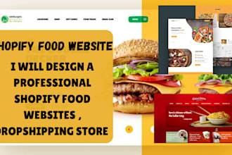 design shopify websites for food business and delivery service ,food websites