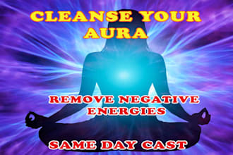 do aura cleansing, purification, remove negative energy, remove all blockages