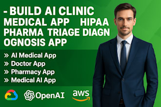 build ai clinic medical app healthcare app hipaa pharma triage diagnosis app