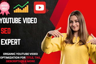 be a youtube video SEO expert and channel growth specialist