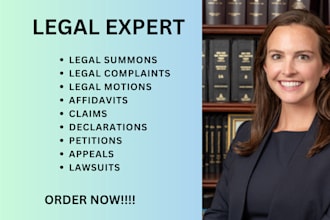 write legal summons, declarations, motions, lawsuits, complaints,petitions,claim