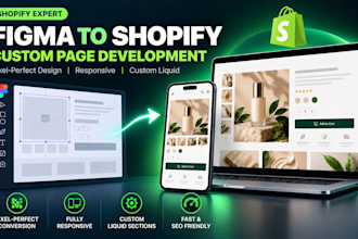 convert figma to shopify page and custom page development