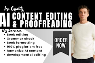 do ai content editing, proofreading, rewrite and humanize ai content