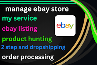 manage ebay store for 2 step dropshipping