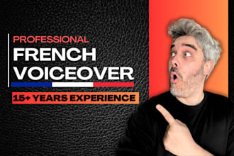 record and edit a professional french male voice over for your tiktok podcast