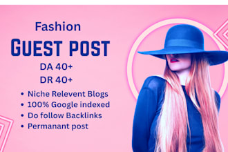 do fashion backlinks via fashion guest post and link insertion on high da sites